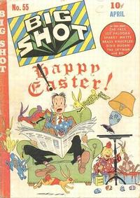 Cover Thumbnail for Big Shot (Columbia, 1943 series) #55
