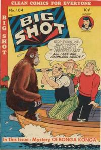Cover Thumbnail for Big Shot (Columbia, 1943 series) #104