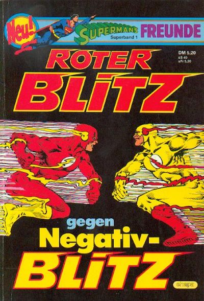 Cover for Supermans Freunde (Egmont Ehapa, 1984 series) #1 - Roter Blitz gegen Negativ-Blitz
