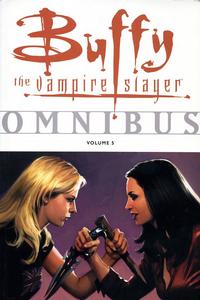 Cover Thumbnail for Buffy the Vampire Slayer: Omnibus (Dark Horse, 2007 series) #5