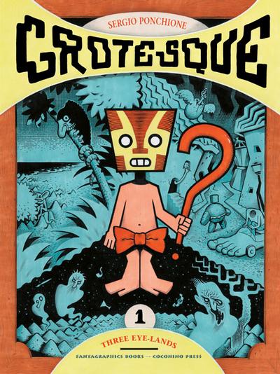 Cover for Grotesque (Fantagraphics, 2007 series) #1