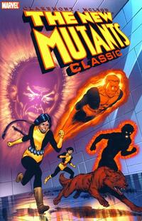 Cover Thumbnail for New Mutants Classic (Marvel, 2006 series) #1