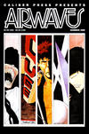 Cover for Airwaves (Caliber Press, 1991 series) #1