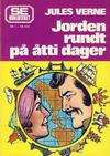 Cover for Se-biblioteket (Serieforlaget / Se-Bladene / Stabenfeldt, 1978 series) #1 - Jorden rundt på åtti dager