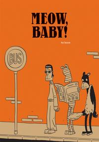 Cover Thumbnail for Meow, Baby! (Fantagraphics, 2005 series) 