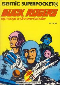 Cover Thumbnail for Semic superpocket (Semic, 1981 series) #5 - Buck Rogers og mange andre eventyrhelter