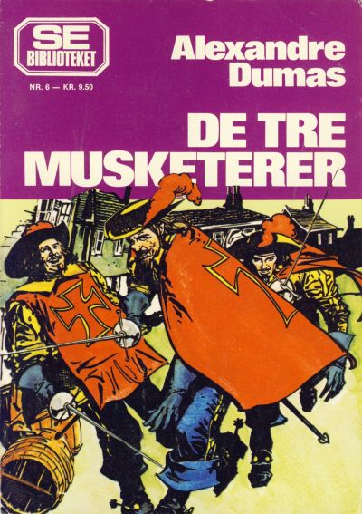 Cover for Se-biblioteket (Serieforlaget / Se-Bladene / Stabenfeldt, 1978 series) #6 - De tre musketerer