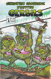Cover for Geriatric Gangrene Jujitsu Gerbils (Planet-X-Productions, 1986 series) #1