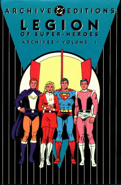 Cover for The Legion of Super-Heroes Archives (DC, 1991 series) #1 [1st Printing]