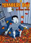 Cover for Missouri Boy (First Second, 2006 series) 