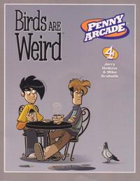 Cover Thumbnail for Penny Arcade (Dark Horse, 2006 series) #4 - Birds Are Weird