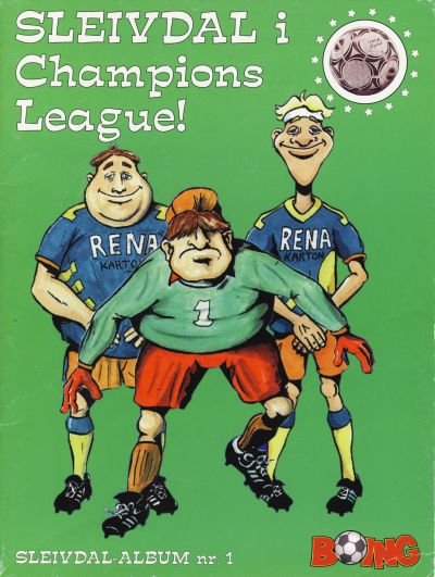 Cover for Sleivdal-album (Serieforlaget / Se-Bladene / Stabenfeldt, 1997 series) #1 - Sleivdal i Champions League!