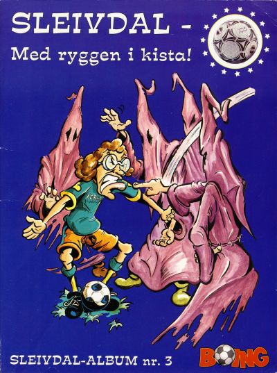 Cover for Sleivdal-album (Serieforlaget / Se-Bladene / Stabenfeldt, 1997 series) #3 - Med ryggen i kista!