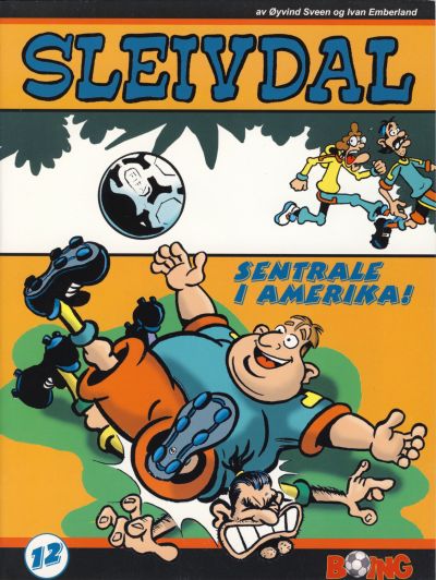 Cover for Sleivdal-album (Serieforlaget / Se-Bladene / Stabenfeldt, 1997 series) #12 - Sentrale i Amerika!