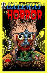 Cover Thumbnail for Basil Wolverton's Gateway to Horror (Dark Horse, 1988 series) #1