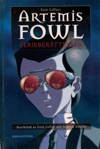 Cover Thumbnail for Artemis Fowl: serieberättelsen (B. Wahlströms, 2008 series) 