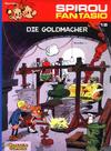 Cover for Spirou + Fantasio (Carlsen Comics [DE], 2003 series) #18 - Die Goldmacher