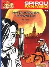 Cover for Spirou + Fantasio (Carlsen Comics [DE], 2003 series) #43 - Mafia, Mädchen und Moneten