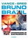 Cover for Bruno Brazil (Le Lombard, 1994 series) #6 - Dodendans in Sacramento