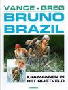 Cover for Bruno Brazil (Le Lombard, 1994 series) #7 - Kaaimannen in het rijstveld