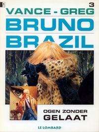 Cover Thumbnail for Bruno Brazil (Le Lombard, 1994 series) #3 - Ogen zonder gelaat