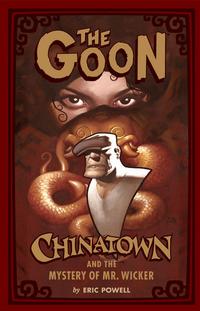 Cover Thumbnail for The Goon: Chinatown and the Mystery of Mr. Wicker (Dark Horse, 2007 series) 