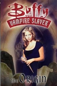 Cover Thumbnail for Buffy the Vampire Slayer: The Origin (Dark Horse, 1999 series) #[nn]