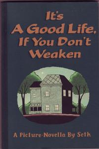 Cover Thumbnail for It's a Good Life, If You Don't Weaken (Drawn & Quarterly, 1996 series) 