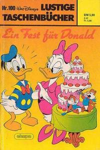 Cover Thumbnail for Lustiges Taschenbuch (Egmont Ehapa, 1967 series) #100 - Ein Fest für Donald [1. Auflage]