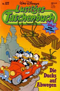 Cover Thumbnail for Lustiges Taschenbuch (Egmont Ehapa, 1967 series) #127 - Die Ducks auf Abwegen