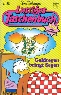 Cover Thumbnail for Lustiges Taschenbuch (Egmont Ehapa, 1967 series) #128 - Goldregen bringt Segen