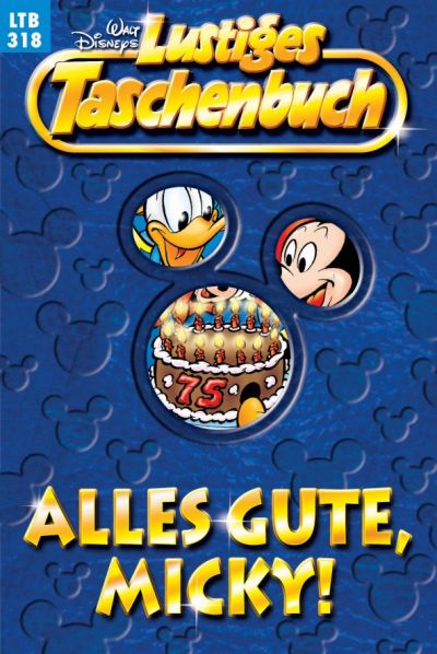 Cover for Lustiges Taschenbuch (Egmont Ehapa, 1967 series) #318 - Alles Gute, Micky!