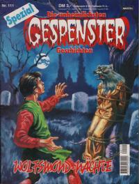 Cover Thumbnail for Gespenster Geschichten Spezial (Bastei Verlag, 1987 series) #111 - Wolfsmond-Nächte
