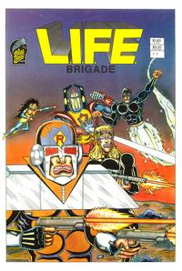 Cover Thumbnail for The L.I.F.E. Brigade (Blue Comet Press, 1986 series) #1