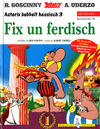 Cover for Asterix Mundart (Egmont Ehapa, 1995 series) #36 - Fix und ferdisch [Hessisch 3]
