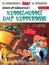 Cover for Asterix Mundart (Egmont Ehapa, 1995 series) #41 - Kuddelmuddel ums Kupperdibbe [Mainzerisch 1]