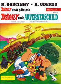 Cover Thumbnail for Asterix Mundart (Egmont Ehapa, 1995 series) #7 - Asterix un de Arvernerschild [Pfälzisch 1]