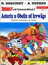 Cover Thumbnail for Asterix Mundart (Egmont Ehapa, 1995 series) #11 - Asterix u Obelix uf Irrwäge [Schwyzerdütsch 2]