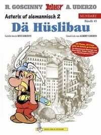 Cover Thumbnail for Asterix Mundart (Egmont Ehapa, 1995 series) #43 - De Hüslibau [Alemannisch 2]