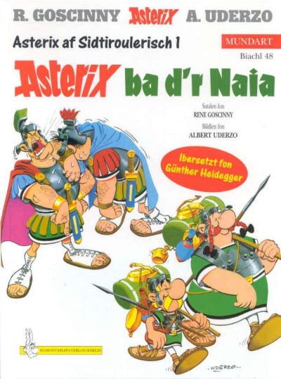 Cover for Asterix Mundart (Egmont Ehapa, 1995 series) #48 - Asterix ba d'r Naia [Südtirolerisch 1]