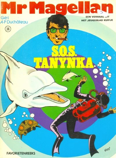 Cover for Favorietenreeks (Uitgeverij Helmond, 1970 series) #36 - Mr. Magellan: S.O.S. Tanynka