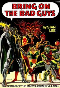 Cover Thumbnail for Bring on the Bad Guys: Origins of Marvel Comics Villains (Simon and Schuster, 1976 series) 