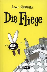 Cover Thumbnail for Die Fliege (Reprodukt, 1998 series) 
