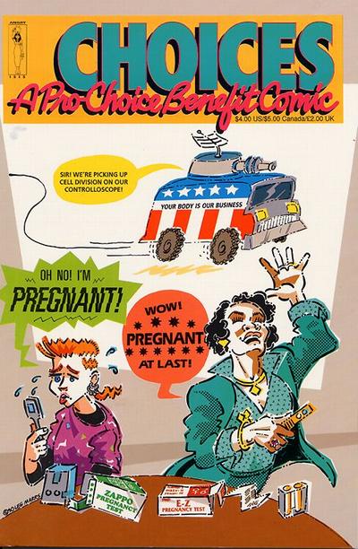 Cover for Choices: A Pro-Choice Benefit Comic Anthology for the National Organization for Women (Angry Isis Press, 1990 series) 