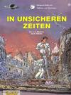 Cover for Valerian und Veronique (Carlsen Comics [DE], 1978 series) #18 - In unsicheren Zeiten