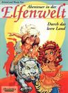 Cover for Abenteuer in der Elfenwelt (Carlsen Comics [DE], 1997 series) #1 - Durch das leere Land