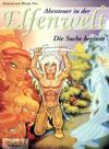 Cover for Abenteuer in der Elfenwelt (Carlsen Comics [DE], 1997 series) #3 - Die Suche beginnt