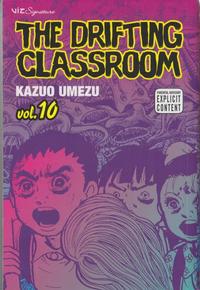 Cover Thumbnail for The Drifting Classroom (Viz, 2006 series) #10