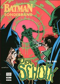 Cover Thumbnail for Batman Sonderband (Norbert Hethke Verlag, 1989 series) #3 - Der Schock - Teil eins