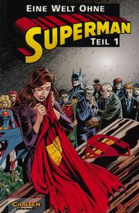 Cover Thumbnail for Superman (Carlsen Comics [DE], 1993 series) #2 - Eine Welt ohne Superman Teil 1